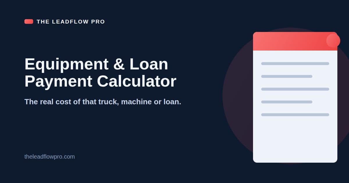 The LeadFlow Pro Equipment & Loan Payment Calculator graphic with the tool name and its labeled planning illustration.
