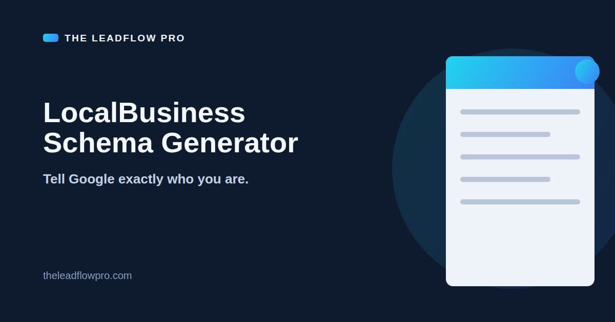 The LeadFlow Pro LocalBusiness Schema Generator graphic with the tool name and its labeled planning illustration.