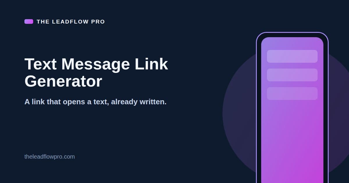 The LeadFlow Pro Text Message Link Generator graphic with the tool name and its labeled planning illustration.